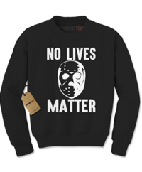 Expression Tees No Lives Matter Jason Hockey Mask Crewneck Sweatshirt