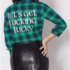 Let’s Get Fucking Lucky St. Patrick’s Day Flannel Shirt