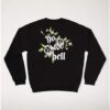Go to Hell Long Sleeve T Shirt