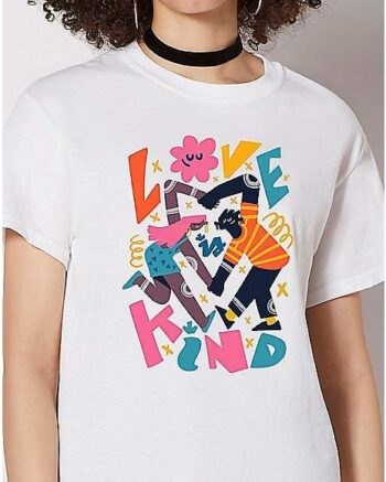 Love Is Kind T Shirt - Chacko Brand