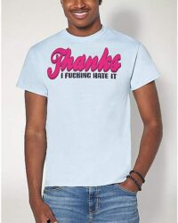 Thanks I Hate It T Shirt